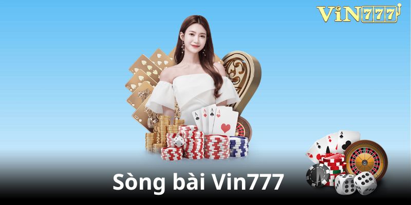 Sòng bài đẳng cấp tại Vin777